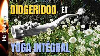 Didgeridoo et Yoga Intégral