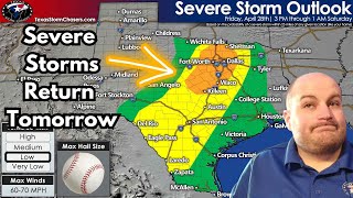 South Texas Hail Risk This Morning; Severe Storms Again Tomorrow