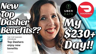 New Top Dasher Benefits??? | My $230+ Day! | Uber Eats & DoorDash Vlog
