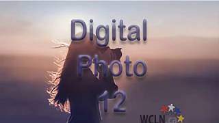 WCLN - Course Intro - Digital Photography 12