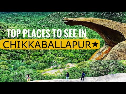 TOP 10 PLACES TO VISIT IN CHIKKABALLAPUR | CHIKKABALLAPUR TOURIST ...