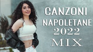 Canzoni Napoletane d'Amore 2022 💕 Canzoni per Innamorati 2022 💕 Musica Italiana 2022 Vol. 04