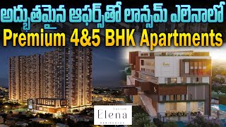 Lansum Elena in Kokapet : Exploring Luxurious Apartment | Hyderabad Real Estate | Sujan Media