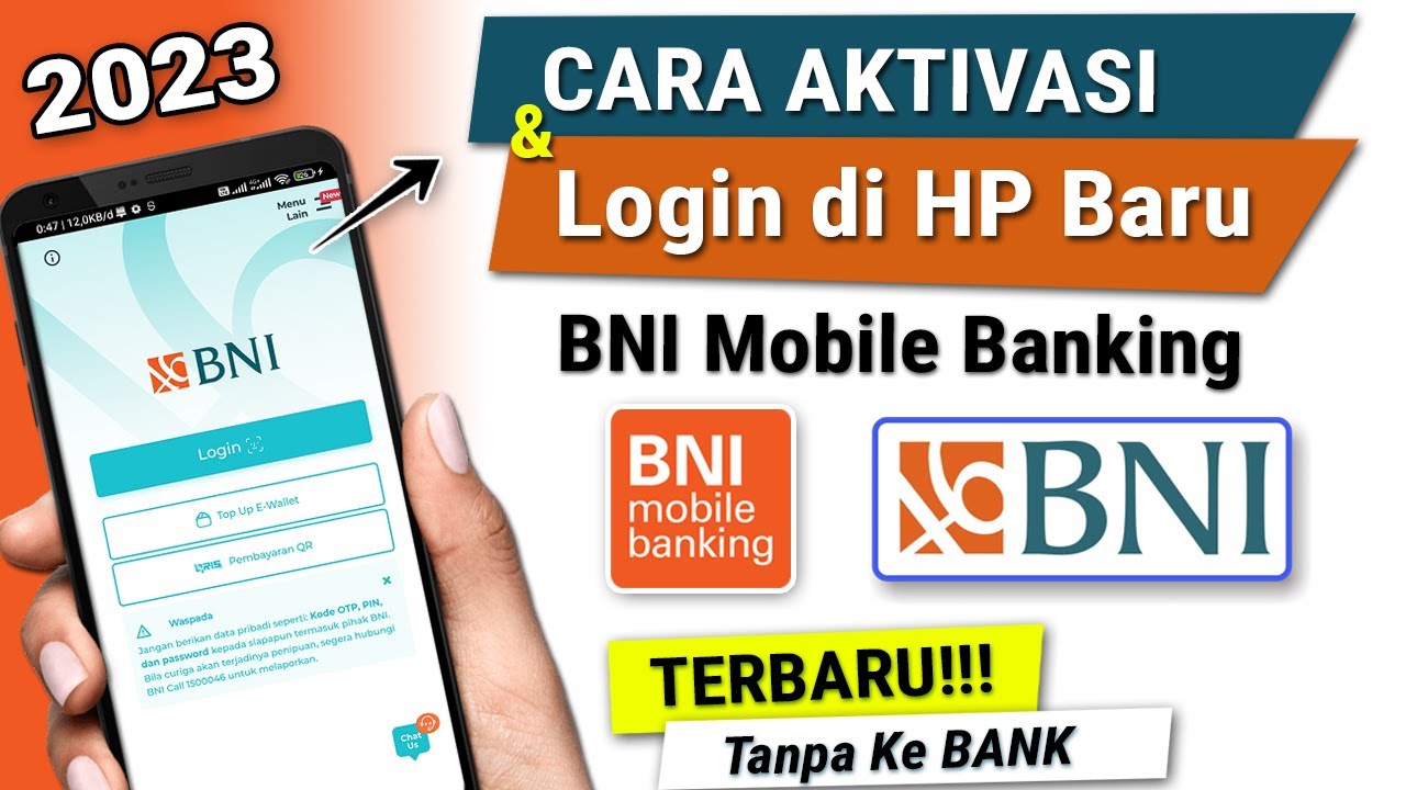 Cara Aktivasi & Login BNI Mobile Banking Di HP Baru - YouTube