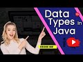 Java Data Types - Explained