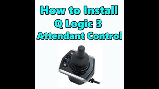 How to add an QLogic 3 Attendant Control & Multiplier to Quantum Edge 3 Power Chair