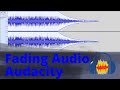 Audacity - Fade Out & Fade In