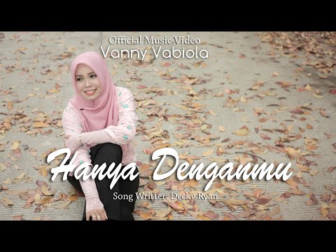Download Lagu Vanny Vabiola Hanya Denganmu Mp3