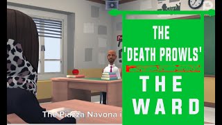 DEATH PROWLS' THE WARD  [animation short story ] COVID 19