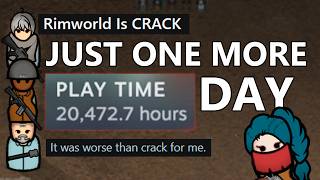 Why Is RimWorld So Addictive