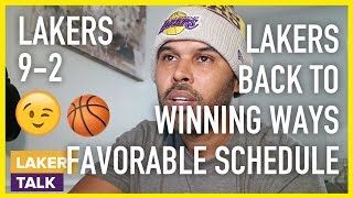 Lakers Back To Winning Ways!! Favorable Schedule, Expecting Big Things!