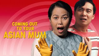 Coming Out to Your (Asian) Mum | East Mode With Nigel Ng