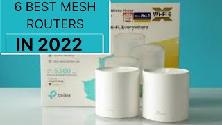 6 BEST MESH ROUTERS IN 2022 | BEST MESH NETWORK | BEST MESH WIFI FOR THICK WALLS | BEST MESH WIFI 6