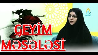 Hicablı xanım belə geyinə bilərmi - Kovsr xanm - Namaz qılmaya xanımlar bu əməlləri ede bilərmi