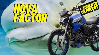 NOVA YAMAHA FACTOR 150 - AINDA COMPENSA? Mais aumento de preços das motos