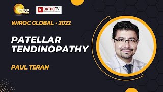 Wiroc Global 2022 : PATELLAR TENDINOPATHY - PAUL TERAN