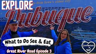 Explore Iowa's oldest city - Best things to do in Dubuque Iowa