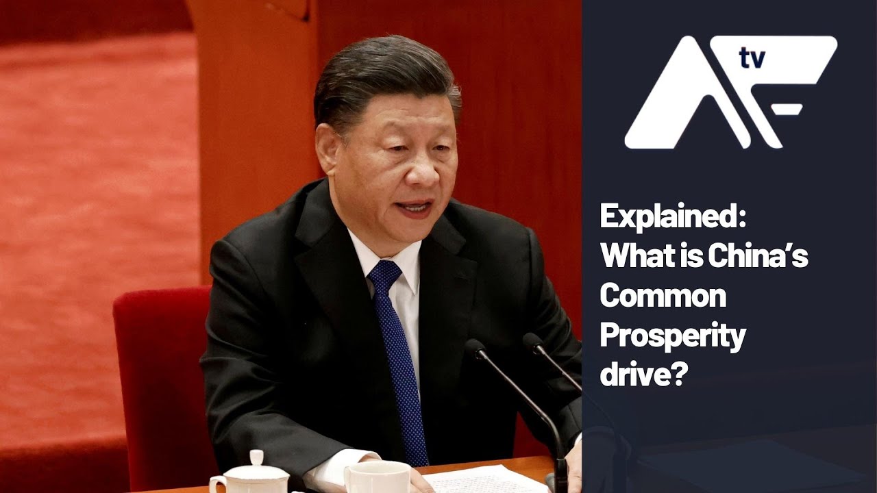 Explained: What Is China’s Common Prosperity Drive? - YouTube