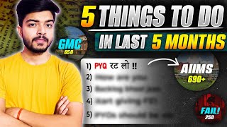 5 Things To Do To SCORE Sure Shot 680+✅ In Last 5 Months| Full syllabus Tests, PYQ and Back***‼️