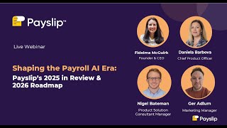 [Webinar] Shaping the Payroll AI Era: Payslip’s 2025 in Review & 2026 Roadmap