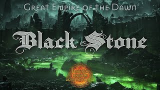 Great Empire of the Dawn: Stygai \u0026 Oily Black Stone