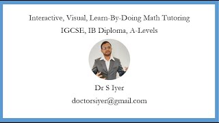 IB Diploma Math A Levels IGCSE Math tutor