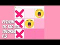 Python / Tkinter - Tic Tac Toe Game Tutorial for Beginners with TKinter - Part 3/3