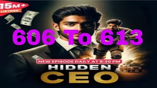 Hidden Ceo 606 To 613 / insta Millionaire | Insta Empire / Kuku Fm / Packet Fm / plz subscribe