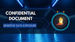Confidential Document | Juice Shop | OWASP | Sensitive Data Exposure | Educational
