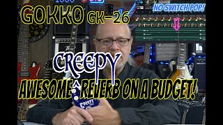 Is the Gokko Creepy Reverb Pedal the boss?  Unboxing Demo and Review!