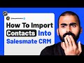 How To Import Contacts Into Salesmate CRM