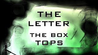 The Letter - The Box Tops [World Lyrics]