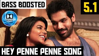 HEY PENNE PENNE 5.1 BASS BOOSTED SONG | KATTAPPAVA KANOM | DOLBY ATMOS | BAD BOY BASS CHANNEL