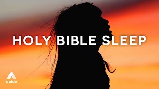 HOLY BIBLE SLEEP MEDITATION - Faith and Strength Right to Your Spirit