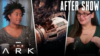 The Ark After Show | Who Will Survive the Planet’s Destruction? | The Ark (S1 E12) | SYFY