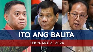UNTV: Ito Ang Balita | February 6, 2024