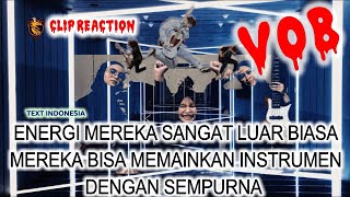 ENERGI MEREKA SANGAT LUAR BIASA, MEREKA BISA MEMAINKAN INSTRUMEN DENGAN SEMPURNA - REACTION 4 VOB