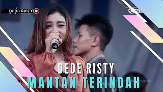 MANTAN TERINDAH Voc DEDE RISTY I LIVE MUSIC “DEDE RISTY” GANJENE PANTURA