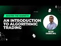 Introduction to Algorithmic Trading [For Beginners]