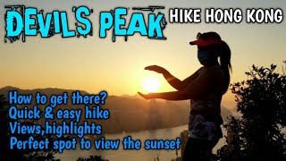 DEVIL'S PEAK HIKE HONG KONG | QUICK & EASY HIKE (How to get there, views, sunset, highlights)