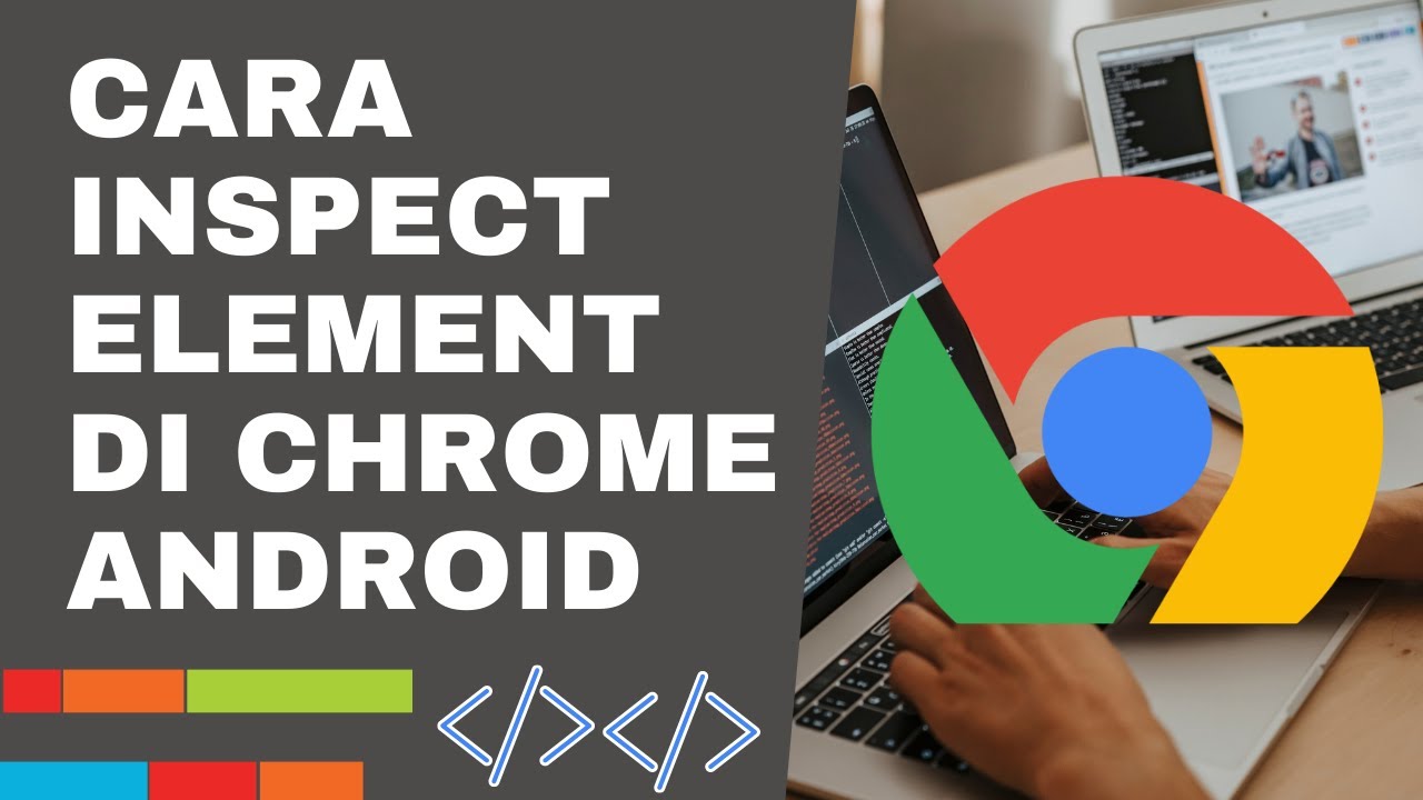 CARA INSPECT ELEMENT DI CHROME ANDROID - YouTube