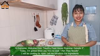 Episode 9 - Pan Thay Noodle (Chinese Muslim Noodle)