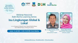 Webinar Series: Isu Lingkungan Global dan Lokal