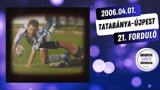 Döntetlen a bányászvárosban. Tatabánya-Újpest 1-1. 2005-06.