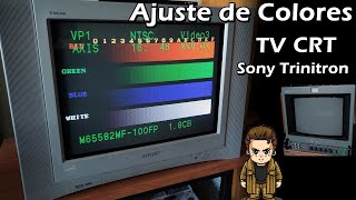 Ajuste de Colores CRT Sony trinitron