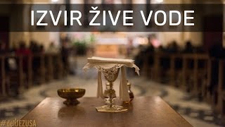 #deliJezusa Post 2017: Izvir žive vode