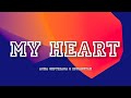 My heart - Acha Septriasa & Irwansyah  | Lyrics