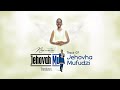 Jehovha Mufudzi Wangu- Minister Thandazani(Jehovha Mu Album)