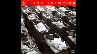 Só as mães são felizes - Barão Vermelho (1996)