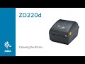 Cleaning Your Printer ZD220d | Zebra